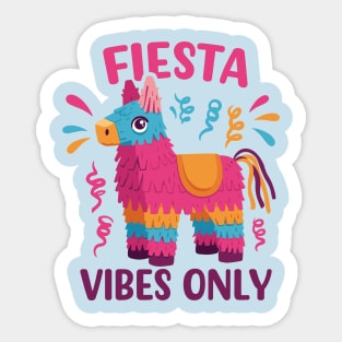 Fiesta Vibes Only Sticker